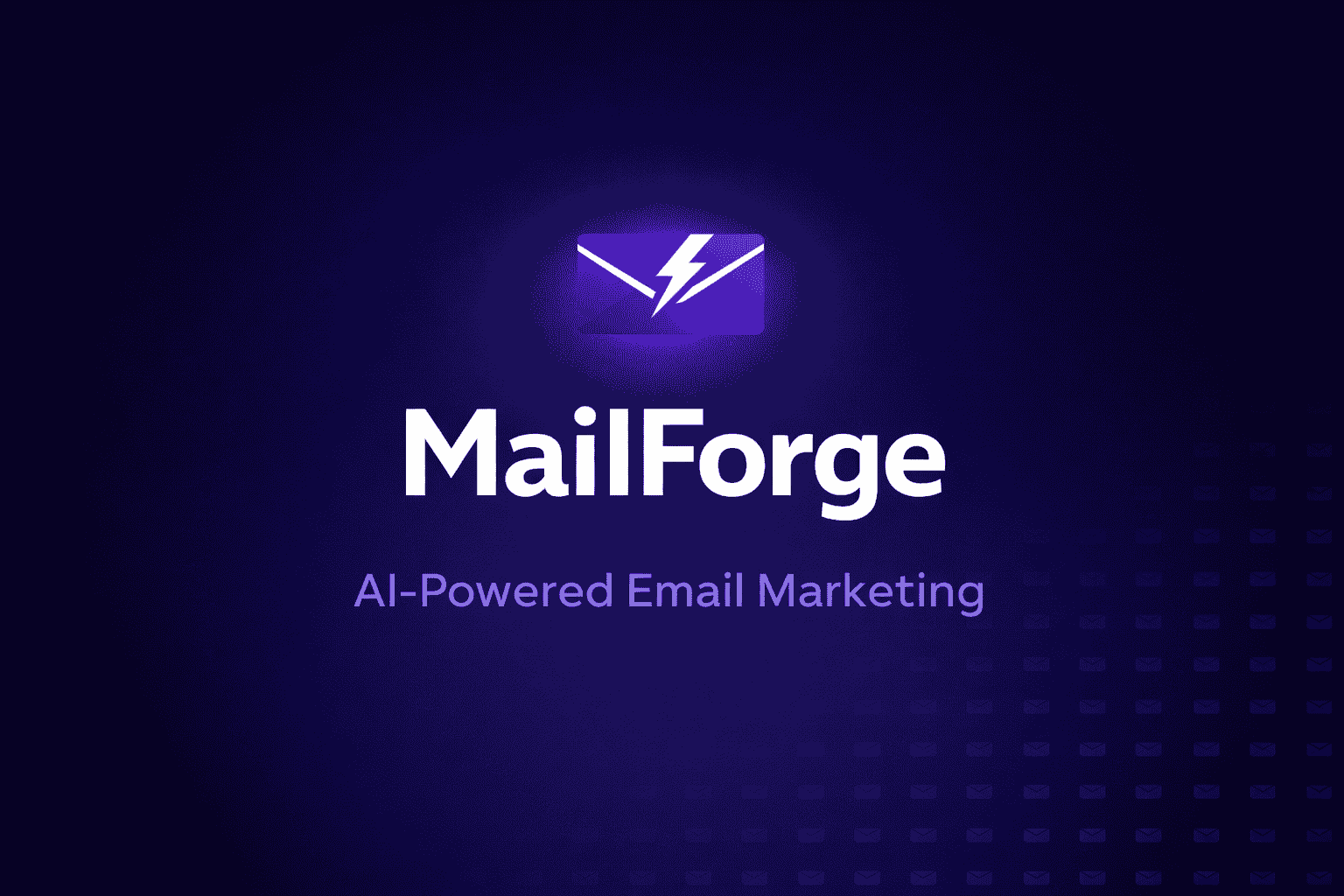 MailForge — AI-Powered Email Marketing Platform for Growing Teams